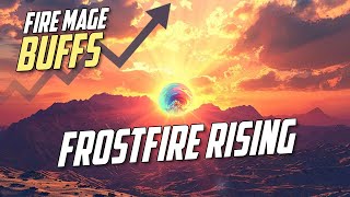 HUGE FIRE BUFFS Good days are ahead for Frostfire Fire  World of Warcraft the War Within [upl. by Grimbal59]