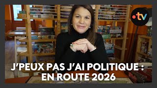 J’peux pas j’ai politique  en route pour les municipales 2026 [upl. by Netsryk835]