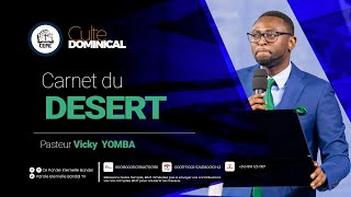 CULTE DU DIMANCHE 22 SEPTEMBRE 2024 PAST VICKY YOMBA [upl. by Pelpel]