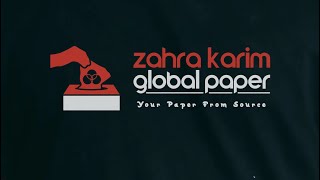 Zahra Karim  Paper  global supplier of jumbo rolls and finish products [upl. by Ecienahs395]