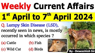 1st April to 7th April 2024 Current  April 2024 Weekly MCQs Current Affairs  Current Affairs 2024 [upl. by Scever]