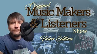 Original Music Makers and Listeners Show Ep 21  Thanks Mom [upl. by Bambi]