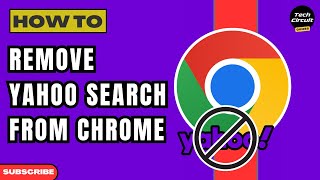 How to Remove Yahoo Search from Chrome Easy Guide 2024 [upl. by Remoh284]