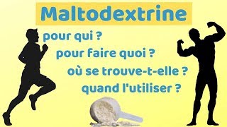 Maltodextrine  Qui Quoi Où Quand Comment [upl. by Selfridge]