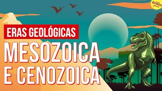 ERAS GEOLÓGICAS MESOZOICA E CENOZOICA  Resumo de Geografia para o Enem [upl. by Rehotsirk]