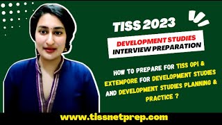 How To Prepare For TISS Development Studies Interview amp Extempore [upl. by Annoynek]