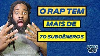 Rap e seus Subgêneros [upl. by Airtemed]