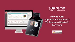 How to add Suprema FaceStation 2 to Suprema Biostar 2 Software [upl. by Lashonda442]