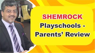 Play School Reviews Parents feedback on SHEMROCK Preschools [upl. by Llerraj]