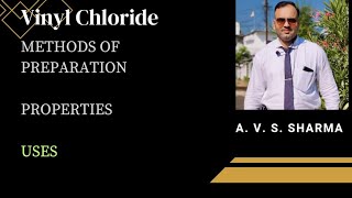 Methods Of Preparation Of Vinyl ChlorideProperties Of Vinyl ChlorideUses Of Vinyl Chloride [upl. by Nalak]