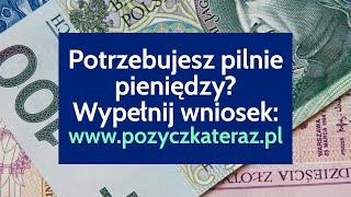 Potrzebujesz pilnie pożyczkę Weź pożyczkę już teraz  wwwpozyczkaterazpl  Pieniądze dla Ciebie [upl. by Lorrin]