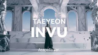 Clean Acapella TAEYEON  INVU [upl. by Herodias]