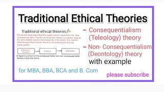 traditional ethical theories  types  consequentialism and non consequentialism theory in MBA [upl. by Anayeek]