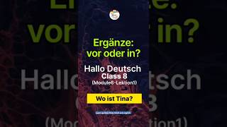 Vor oder in germanforbeginners hallodeutsch hallodeutschclass8 hallodeutschclass8german german [upl. by Ettenor]