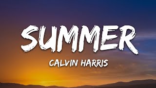 Calvin Harris  Summer Lyrics [upl. by Yelloh]