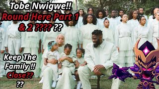 Tobe Nwigwe Round Here Part 1 amp 2 Reaction [upl. by Annayd728]