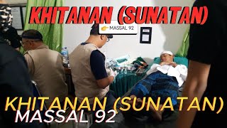 KHITANAN SUNATAN MASSAL 92 [upl. by Diley686]