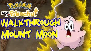 Pokemon lets go Pikachu walkthrough Mount moon [upl. by Elletsirhc]