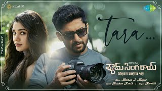 Tara  Lyric Video  Shyam Singha Roy Telugu  Nani Krithi Shetty  Mickey J Meyer [upl. by Ahso180]