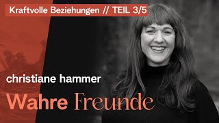 Wahre Freunde  Christiane Hammer [upl. by Ardnassak456]