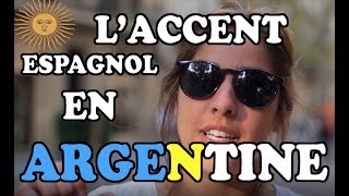 ► ESPAGNOL  COMMENT RECONNAÎTRE laccent argentin [upl. by Aselehc476]