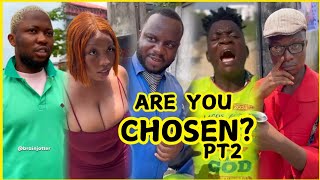 I AM CHOSEN 🤣 Ep2 Ft Sabinus Funnybros Brainjotter Ogb Recent Kiriku Nasty BlaqMr Lyfe Mozkoh [upl. by Kissiah]