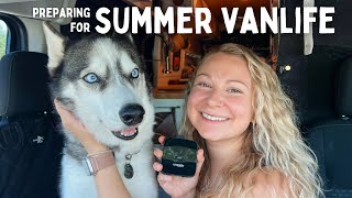 Preparing for Summer Vanlife out West ☀️ Safety Items RVing with a Dog Downsizing amp Organizing [upl. by Vig857]