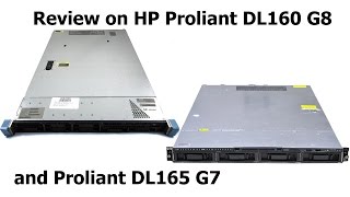 Review on HP Proliant DL160g8 and HP Proliant DL165g7 [upl. by Borchert]