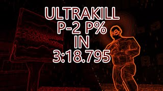 ULTRAKILL P2 P IN 318754 [upl. by Amaj346]