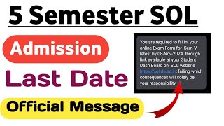 5 Semester Admission Last Date Announced  Official Message  DU SOL Admission 202425 [upl. by Dalenna]