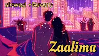 Zaalima Slowed Reverb Arjit SinghLofi songKrishna music [upl. by Yrogreg603]