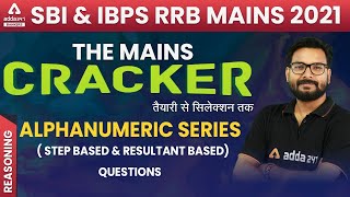 Alphanumeric Series Step amp Resultant Based  SBI amp IBPS RRB POClerk Mains  THE MAINS CRACKER 2 [upl. by Ylyl]