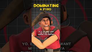 TF2 Scout Dominating a Pyro Voice Lines [upl. by Dar274]