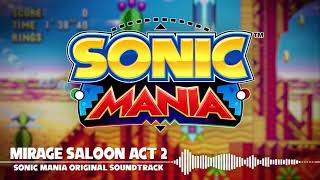 Sonic Mania OST  Mirage Saloon Act 2 [upl. by Shelby]