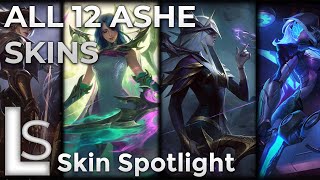 ALL 12 ASHE SKINS  Skin Spotlight  League of Legends [upl. by Kuska]