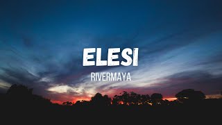 Rivermaya  Elesi  Instrumental  Lyrics [upl. by Eeliak]