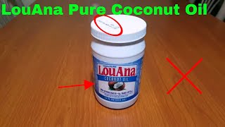 ✅ How To Use LouAna Pure Coconut Oil Review [upl. by Gertie]