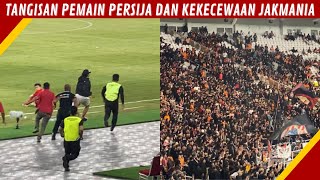 KESAL TANGIS‼️MOMENT AFTERMATCH PERSIJA VS PERSITA JAKMANIA MASUK LAPANGAN [upl. by Gurolinick385]