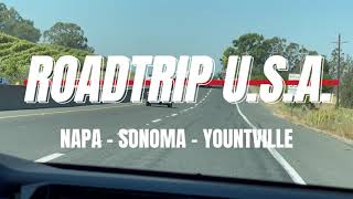 4K  ROADTRIP USA YOUNTVILLE SONOMA IN NAPA VALLEY CALIFORNIA [upl. by Lebbie]