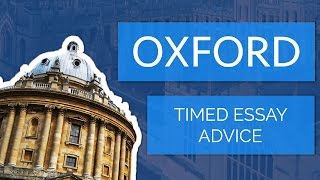 Part 2 Applying to Oxford University  Admissions Test How to write a timed essay [upl. by Hanshaw]