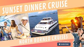 Sunset Dinner Cruise with North Borneo Cruises [upl. by Gorga]