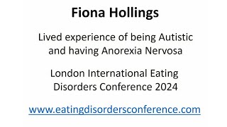 London’s International Eating Disorder conference 2024  Fiona Hollings lived experience [upl. by Clarance302]