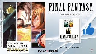 Decouverte de quotLencyclopédie officielle memorial Ultimaniaquot FINAL FANTASY [upl. by Curley]