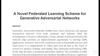 A Novel Federated Learning Scheme for Generative Adversarial Networks [upl. by Luemas]