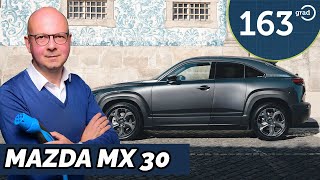 Mazda MX 30  Rightsizing oder Rückschritt [upl. by Sualohcin832]