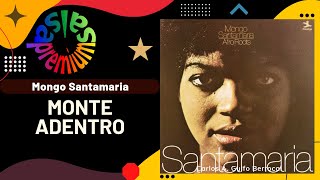 🔥MONTE ADENTRO por MONGO SANTAMARIA con JOSE GAMBOA  Salsa Premium [upl. by Inaluahek]