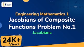 Jacobians of Composite Functions Problem No1  Jacobian  Engineering Mathematics 1 [upl. by Ahsaz759]