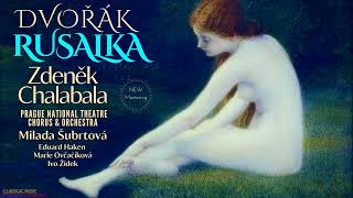 Dvořák Rusalka Complete Moon song  Remastered Centurys recording Zdeněk Chalabala [upl. by Halli]