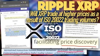 Ripple XRP Will XRP Trade At Higher Prices Because Of ISO 20022 Trading Volumes [upl. by Novyat]