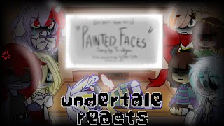 undertale reacts to painted faces fnaf song  ultra mega dramatic with no crying  link in desc [upl. by Elroy]